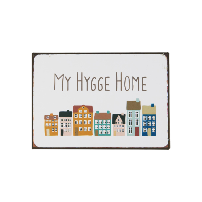 Ib Laursen metalskilt med huse og teksten My Hygge Home