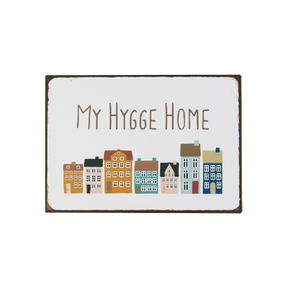 Ib Laursen metalskilt med huse og teksten My Hygge Home